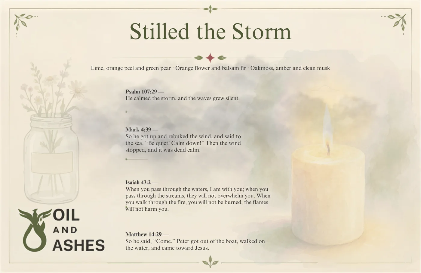 The Stilled the Storm card: the fragrance name, its notes, and 4 passages of scripture printed in full, with drawn botanical artwork.